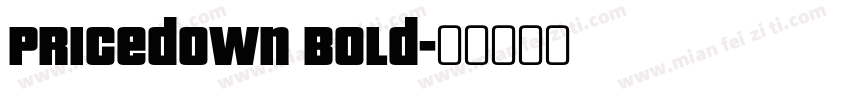 Pricedown Bold字体转换